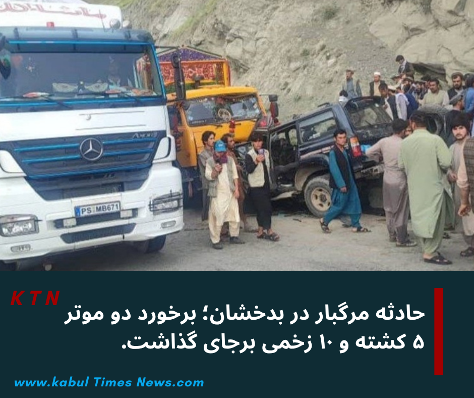 Deadly traffic accident in Badakhshan; 5 killed, 10 injured